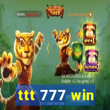 ttt 777 win